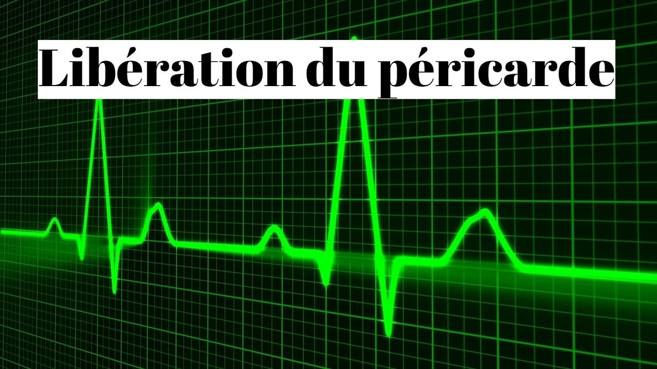 Libération du péricarde : comment apaiser son cœur ?