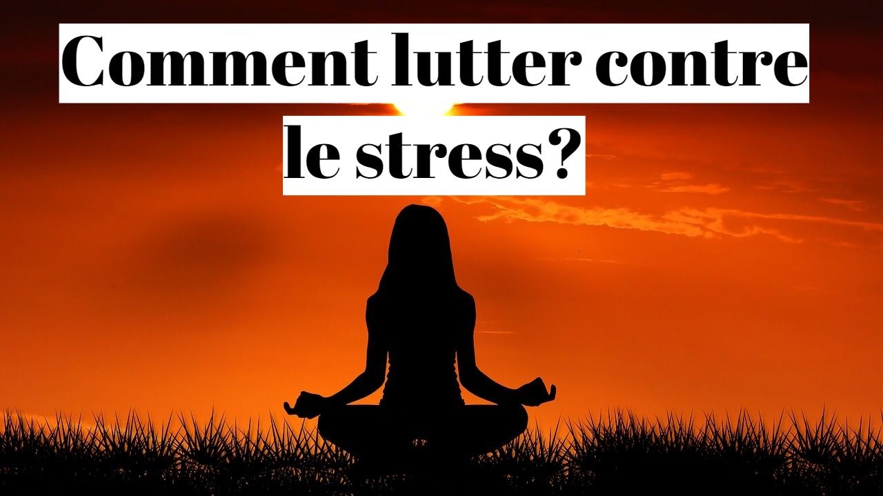 Le meilleur outil pour lutter contre le stress